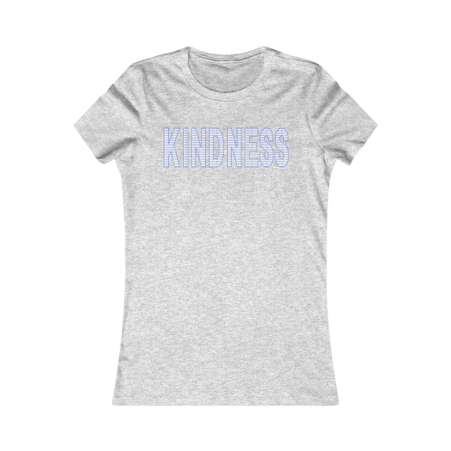 Kindness - Women's Favorite Tee