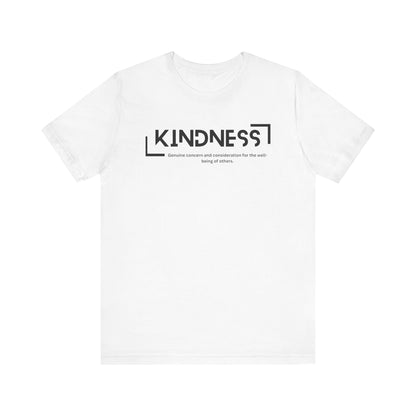 Kindness - Short Sleeve Tee