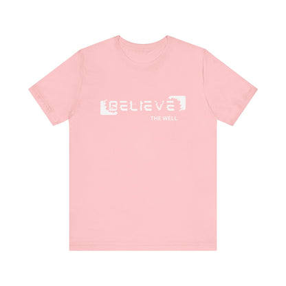 The Well - Jersey Short Sleeve Tee - Believe