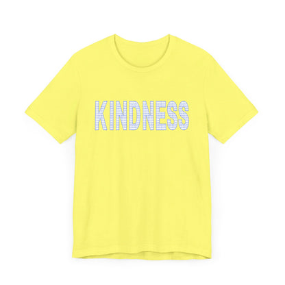 Kindness - Unisex Jersey Short Sleeve Tee