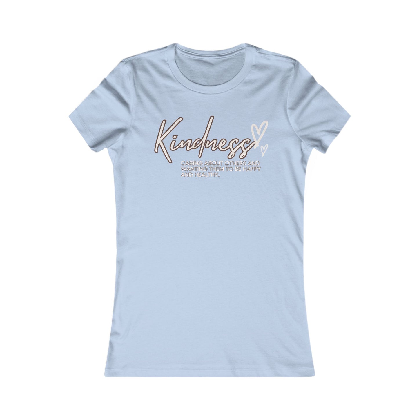 Kindness - Women's Favorite Tee