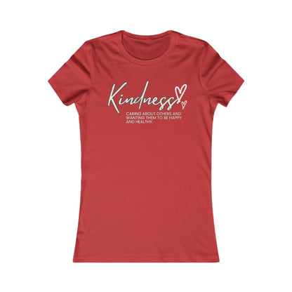 Kindness - Women's Favorite Tee