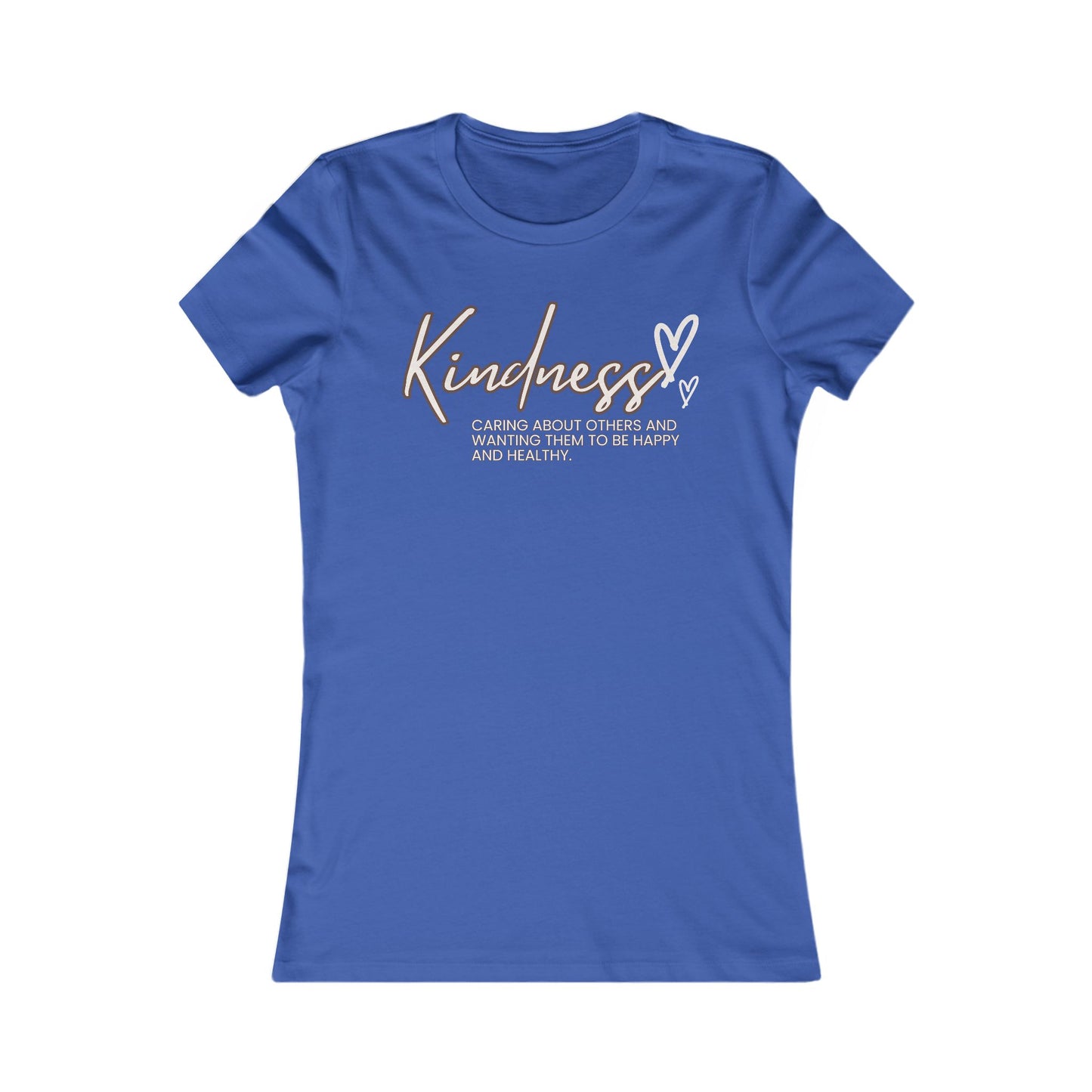 Kindness - Women's Favorite Tee