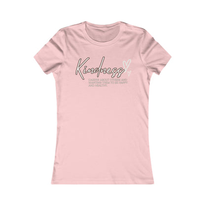 Kindness - Women's Favorite Tee