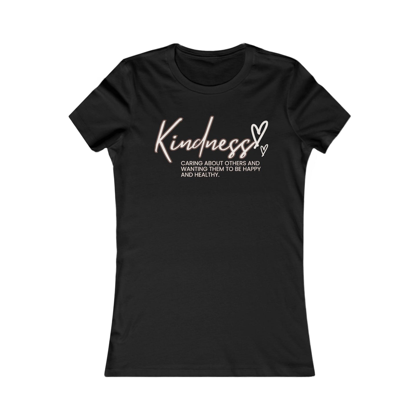 Kindness - Women's Favorite Tee