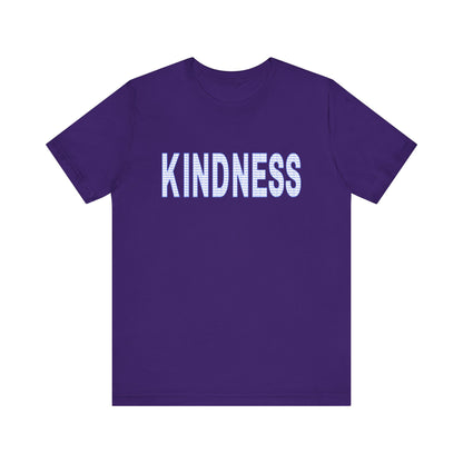 Kindness - Unisex Jersey Short Sleeve Tee