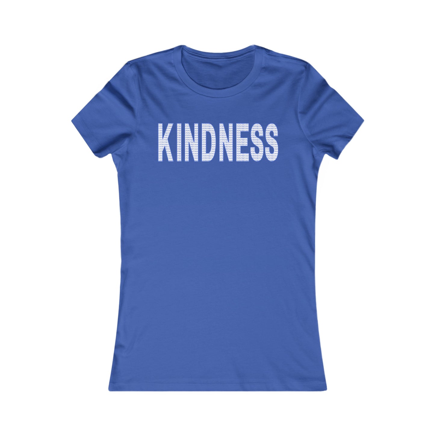 Kindness - Women's Favorite Tee