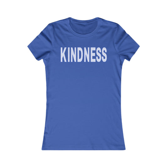 Kindness - Women's Favorite Tee