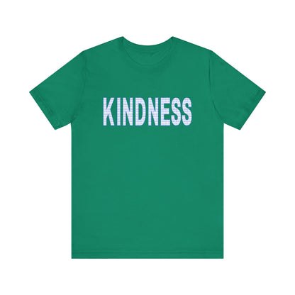 Kindness - Unisex Jersey Short Sleeve Tee