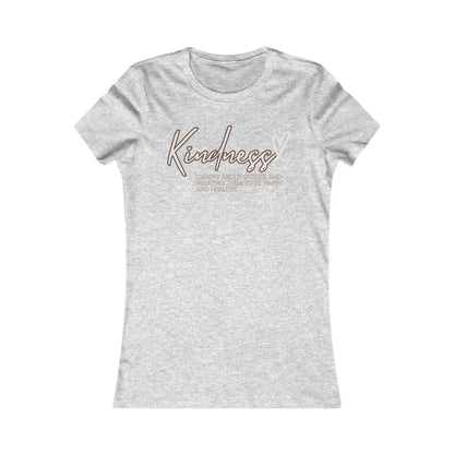 Kindness - Women's Favorite Tee