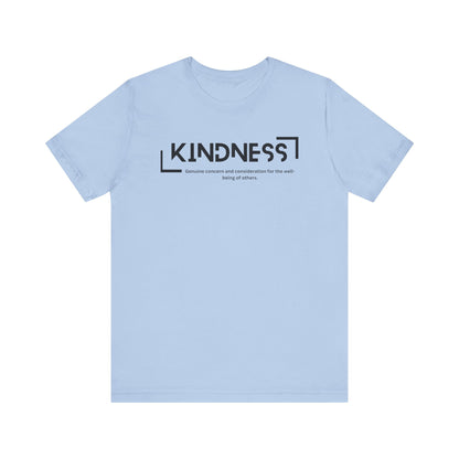 Kindness - Short Sleeve Tee