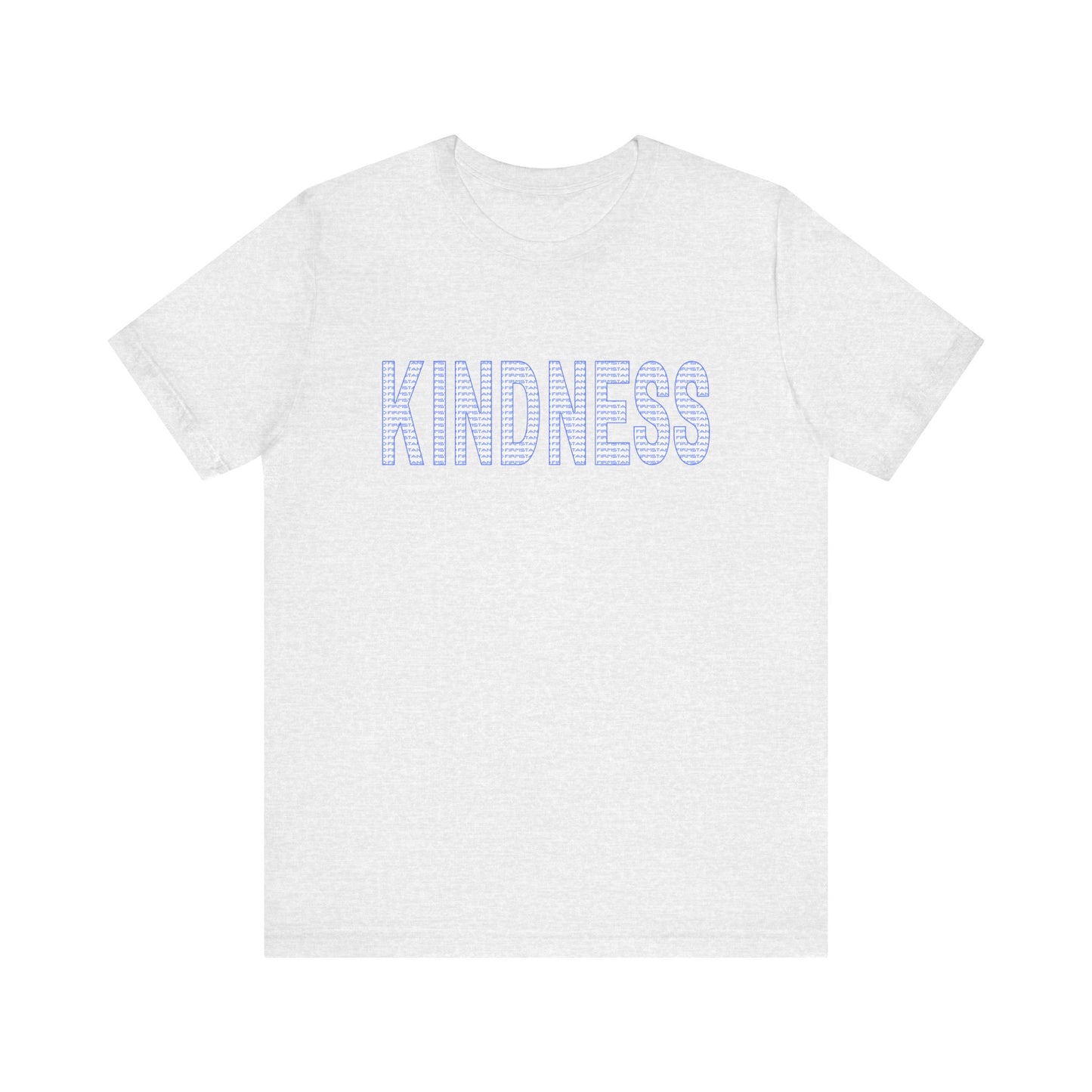 Kindness - Unisex Jersey Short Sleeve Tee