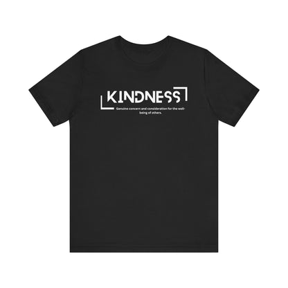 Kindness - Short Sleeve Tee